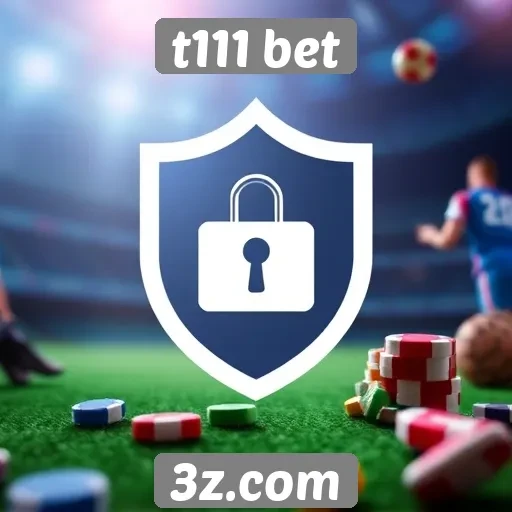Segurança e licenciamento do t111 bet